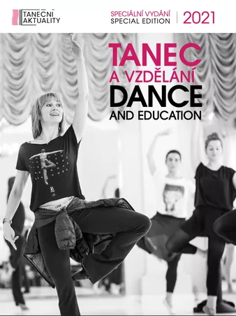  The 2021 Special Edition of Taneční Aktuality Explores the Subject of Dance and Education