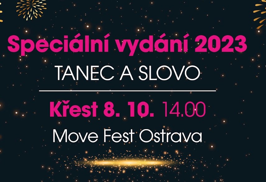 Launch of the Special Edition 2023
8th October 2pm Move Fest Ostrava