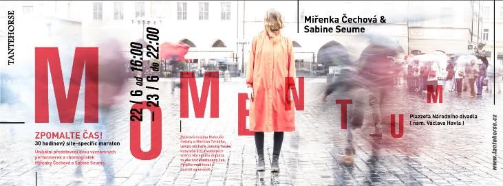 Momentum, třicetihodinová performance Miřenky Čechovové na piazzettě Národního divadla