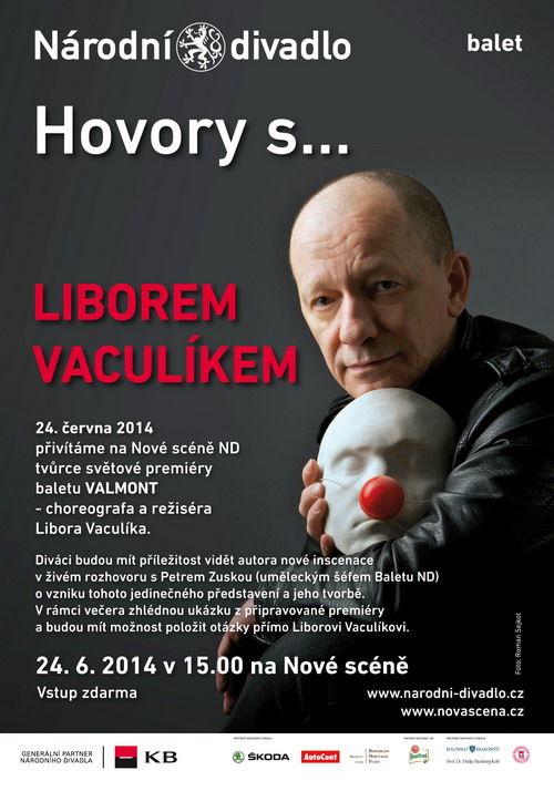 Červnová premiéra Baletu ND Valmont a Hovory s… Liborem Vaculíkem
